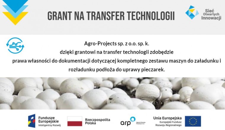 Agro-Projects sp. z o.o. sp. k. skorzysta z transferu technologii