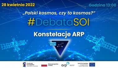 Polski kosmos, czy to kosmos? #DebataSOI nr 4 już 28 kwietnia o 13!